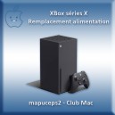 Réparation console Microsoft XBox série X : Remplacement alimentation