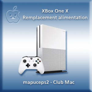 Réparation console Microsoft XBox One X Remplacement alimentation