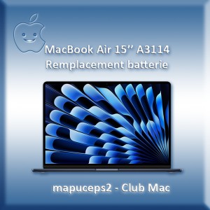 MacBook Air 15" A3114 - Remplacement batterie